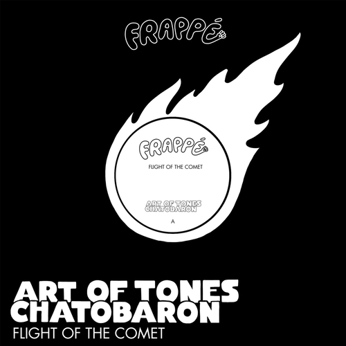 Art Of Tones, Chatobaron - Flight of the Comet [FRPP008]